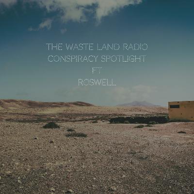 Conspiracy Spotlight: Roswell