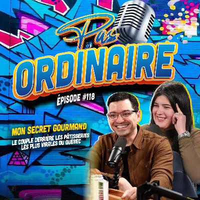 Le Couple Derrière les Pâtisseries les plus VIRALES du Québec - Mon Secret Gourmand - EP #118