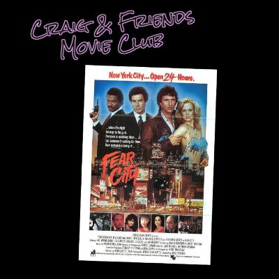 271: FEAR CITY Movie Club (With Rich Johnson) 271: FEAR CITY Movie Club (With Rich Johnson)