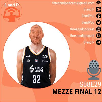 S08E29 | Mezze final 12 S08E29 | Mezze final 12