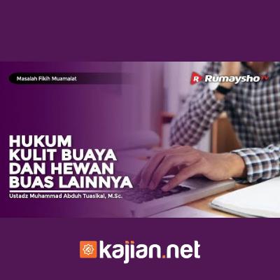031. Hukum Kulit Buaya dan Hewan Buas Lainnya
