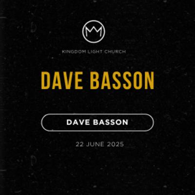 Dave Basson | 22 June 2025 Dave Basson | 22 June 2025