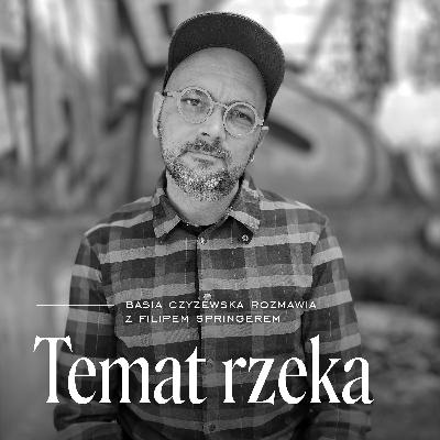 Filip Springer o architekturze bez przyszłości