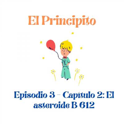 El Principito - Capítulo 2 El Principito - Capítulo 2