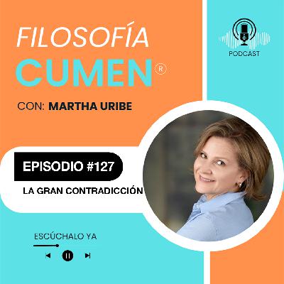 #127 LA GRAN CONTRADICCIÓN