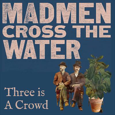 Three Is A Crowd - Ep10
