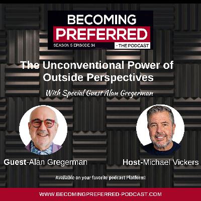 Alan Gregerman - The Unconventional Power of Outside Perspectives