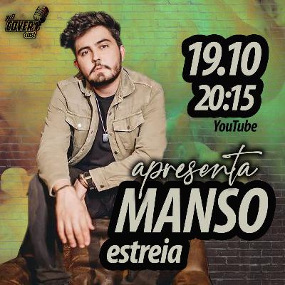 MANSO | POD COVER CAST #0013