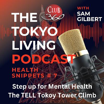 TLP Health Snippets - Step up for mental health: The TELL Tokyo Tower Climb