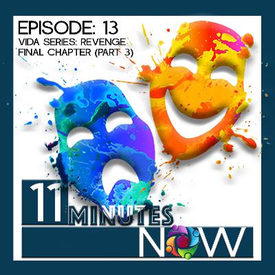 Topic: VIDA Series (Revenge) - Part Three
