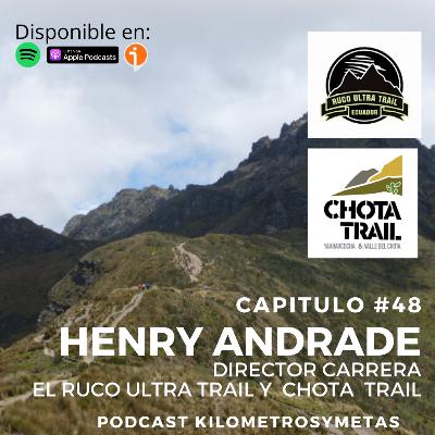 #48 HENRY ANDRADE - DIRECTOR CARRERA EL RUCO ULTRA TRAIL Y EL CHOTA TRAIL - ECUADOR #48 HENRY ANDRADE - DIRECTOR CARRERA EL RUCO ULTRA TRAIL Y EL CHOTA TRAIL - ECUADOR