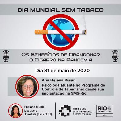 #09 - Os benefícios de abandonar o cigarro durante a pandemia.