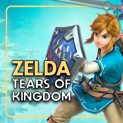 TDC 2X09 ¡¡¡ZELDA TEARS OF KINGDOM!!! | Tirar Del Cable Podcast