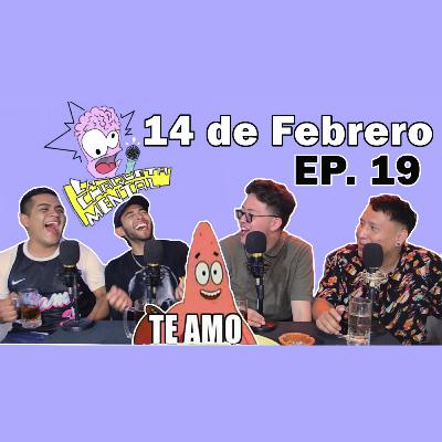 LA CHAQUETA MENTAL EP19 - 14 DE FEBRERO