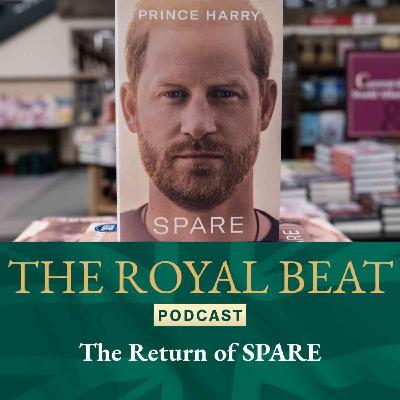 The Royal Return of the SPARE - Prince Harry's Explosive Memoir
