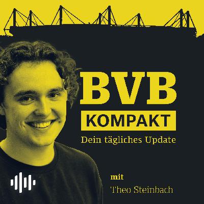 BVB mit glanzlosem Sieg gegen Union | Neuzugang überzeugt | Schweres Pokallos in Runde 2
