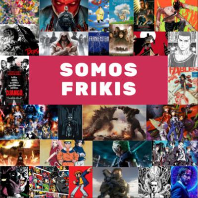 SomosFrikis #21 - The Suicide Squad y algo más.