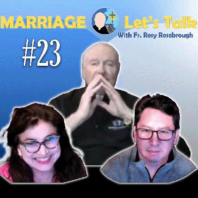 Marriage - Let's Talk! | Episode #23 "How Can I Help Us Endure Sorrow?" Marriage - Let's Talk! | Episode #23 "How Can I Help Us Endure Sorrow?"