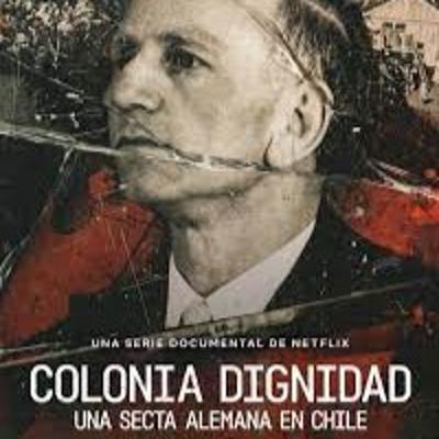 COLONIA DIGNIDAD (NETFLIX)