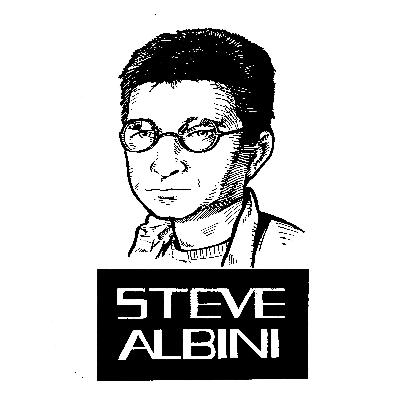 Episode 14 | STEVE ALBINI