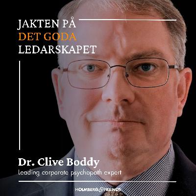 World-Leading Researcher Exposes the Psychopath Running Your Company - Dr. Clive Boddy