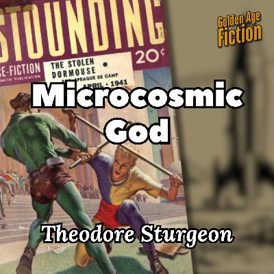 Microcosmic God, by Theodore Sturgeon