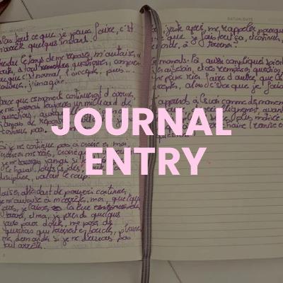 Journal entry : les remises en question Journal entry : les remises en question