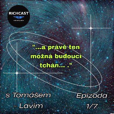 Richcast…Asi Tak…s Tomášem - Lavim
