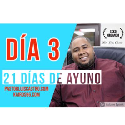 Día 3 de 21 días de ayuno