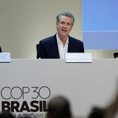 Climate News: From COP30 in Brasil with California's Governor Gavin Newsom, to the self-destructive behaviour of Australia's conservative political parties