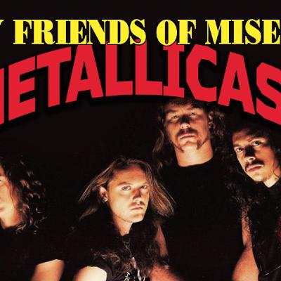 Metallicast My Friends Of Misery #4: The Blacklist With Richard S. He & Kris Kielich