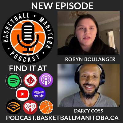 60 - Robyn Boulanger - Basketball Manitoba Podcast