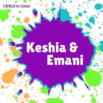Episode 26: Keshia’s Life with Emani (age 16) Episode 26: Keshia’s Life with Emani (age 16)