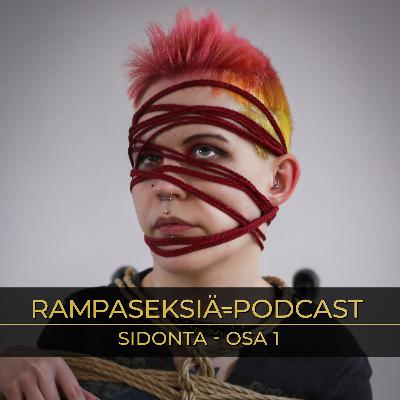 13. Sidonta osa 1 - mikä köysissä kutkuttaa? 13. Sidonta osa 1 - mikä köysissä kutkuttaa?