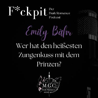 Emily Bähr: Wer hat den heißesten Zungenkuss mit dem Prinzen?