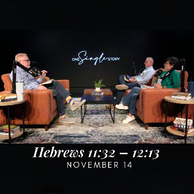 Eyes Fixed on Jesus | Hebrews 11:32–12:13 | November 14, 2025