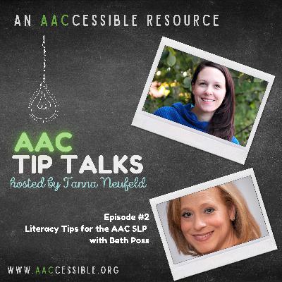 Literacy Tips for the AAC SLP