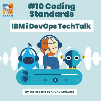 IBM i DevOps TechTalk #10 - Coding Standards