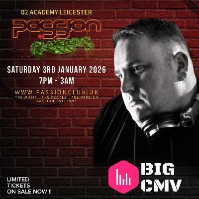 BIG CMV. LIVE at PaSSion ClaSSics. Jan 3rd 2026. O2 Academy Leicester