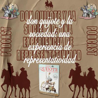 Don Quijote y la sociedad: una experiencia de representatividad