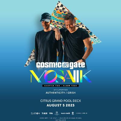 Live @ Citrus Grand Pool, Las Vegas - Cosmic Gate with support by Authenticity & Grish