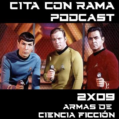 CCR - 2x09 Armas de Ciencia Ficción