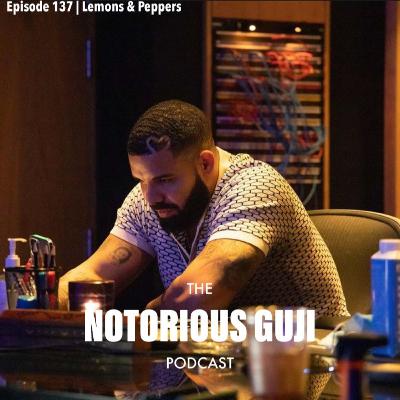 Episode 137 | Lemons & Peppers