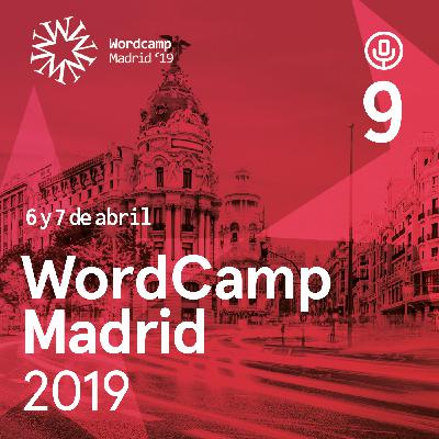 Episodio 9: Descubre todos los detalles de organizar una WordCamp con Pablo Poveda