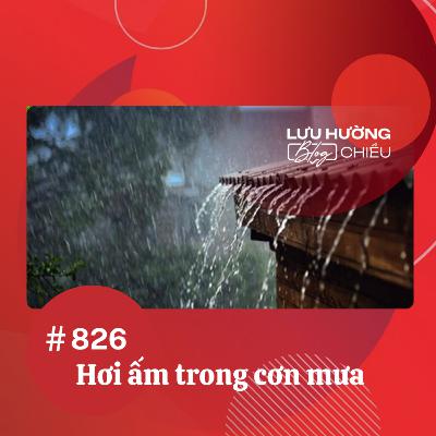 Hơi ấm trong cơn mưa | Lưu Hường blog chiều | Đài Hà Nội Hơi ấm trong cơn mưa | Lưu Hường blog chiều | Đài Hà Nội