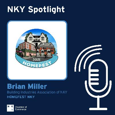 HOMEFEST NKY with Brian Miller, Building Industries Association of NKY