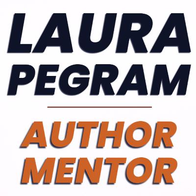 How mentorship propels writing with Laura Pegram | From Mentee to Mentor