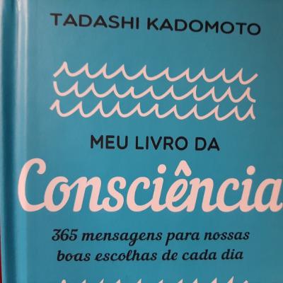 Meu livro de consciência - Tadashi kadomoto Meu livro de consciência - Tadashi kadomoto