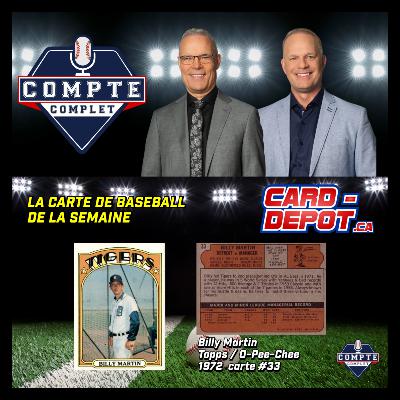 Compte complet du 16 février 2026: segment La carte de la semaine : Billy Martin