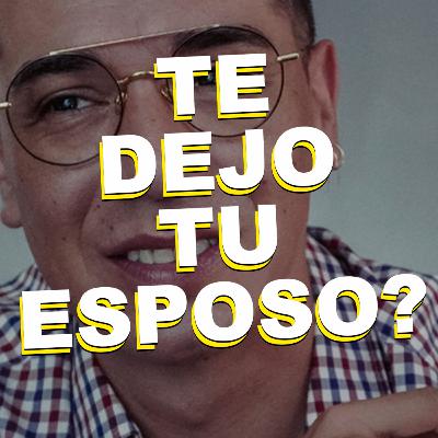 TE DEJO TU ESPOSO??